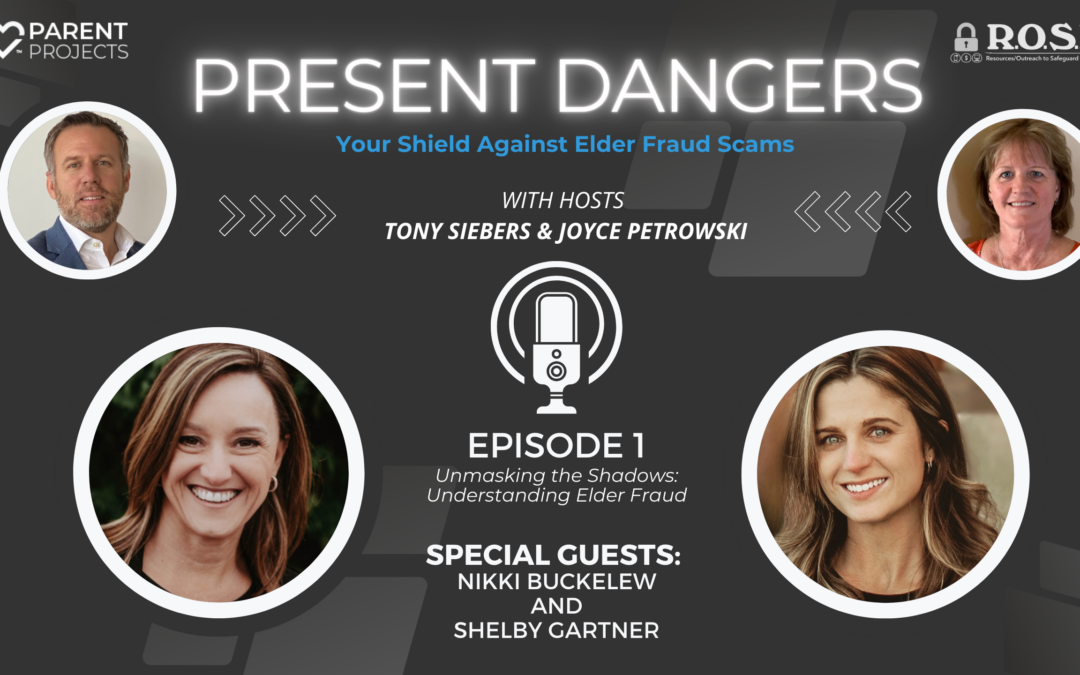 Present Dangers #1 | Nikki Buckelew and Shelby Gartner | Unmasking the Shadows: Understanding Elder Fraud